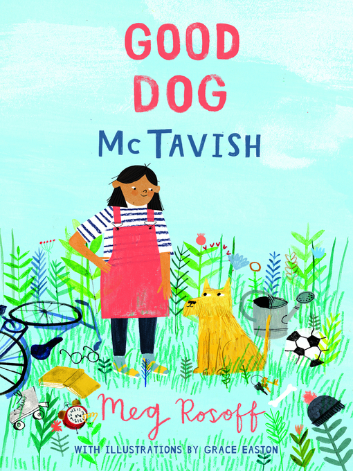Title details for Good Dog Mctavish by Meg Rosoff - Available